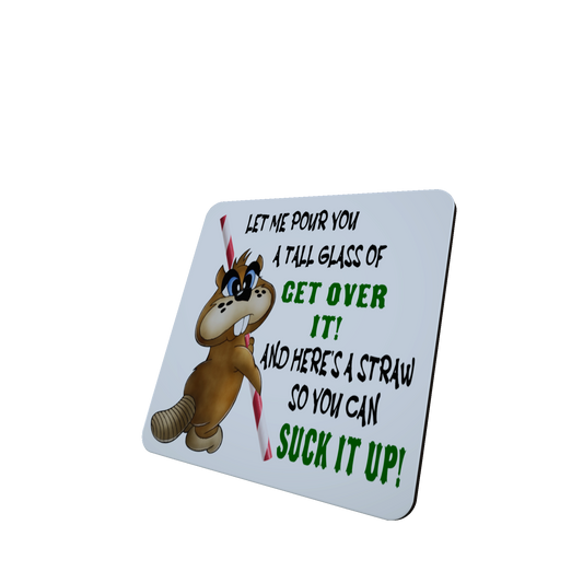 Beaver Hardboard Coaster - Let Me Pour You A Tall Glass...