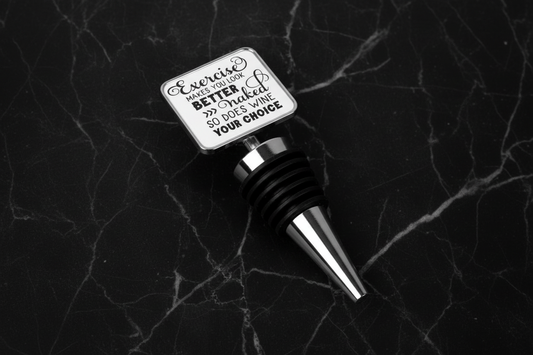 Exercise Makes You Look Better ... Rectangle Bottle Stopper