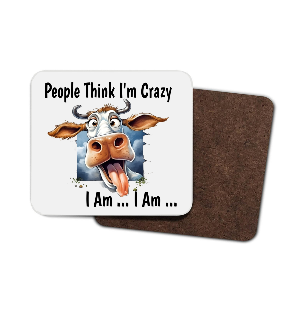 Cow Coaster - "People Think I'm crazy I am I am"