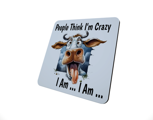 Cow Coaster - "People Think I'm crazy I am I am"