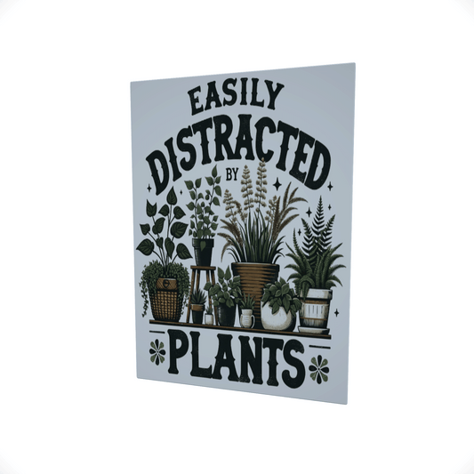 Easily Distracted by Plants.... Glossy Aluminium Print