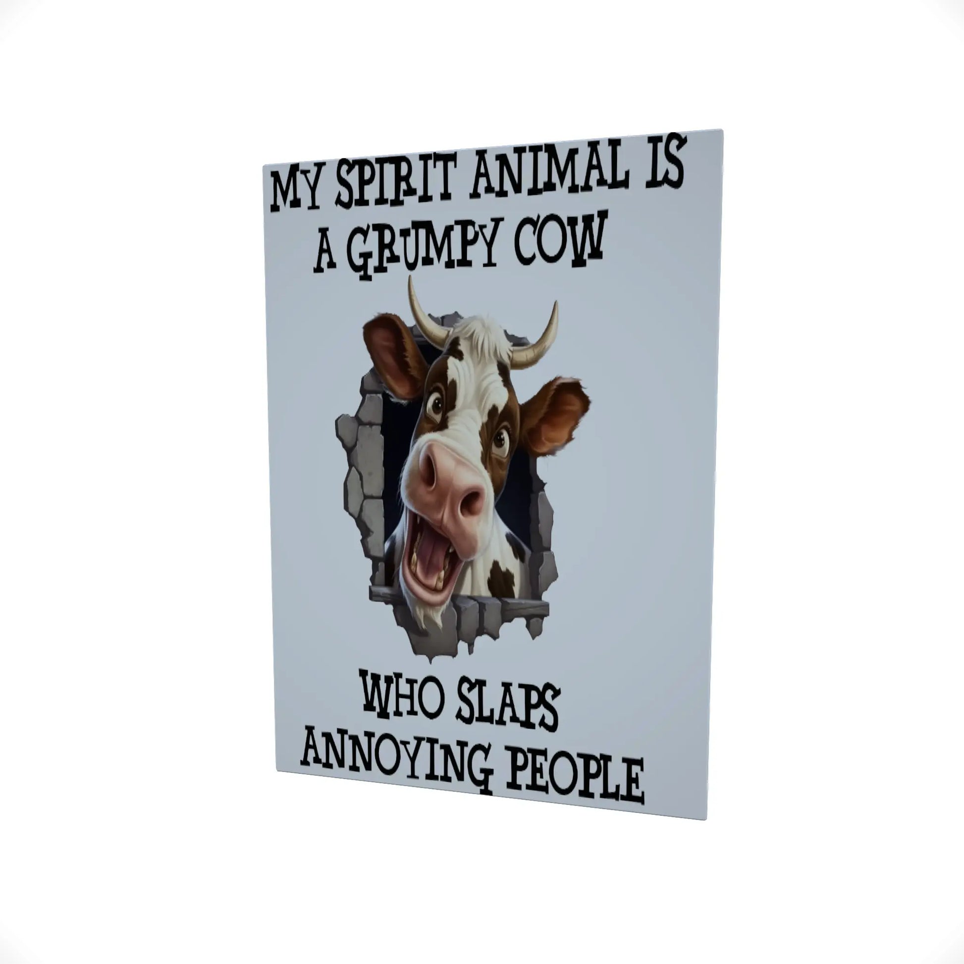 My Spirit Animal is a Grumpy Cow..... Glossy Aluminium Print