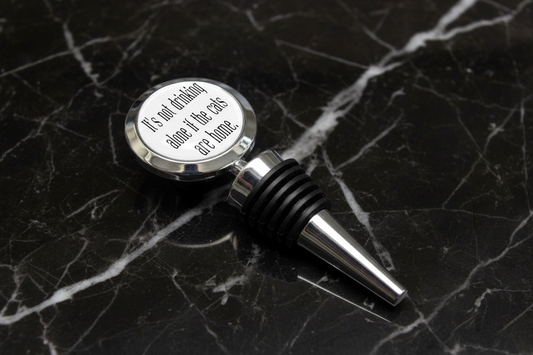 It's Not Drinking Alone If The Cats Are Home Bottle Stopper