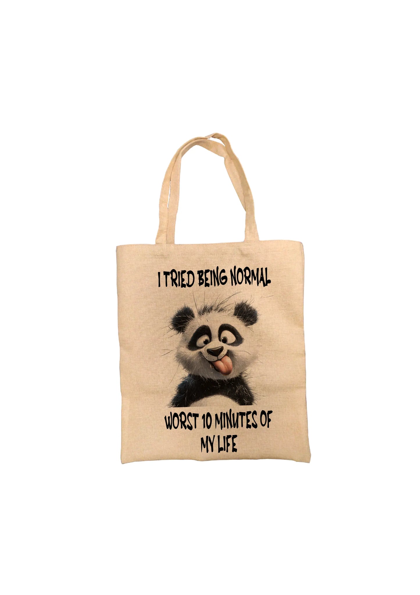 Panda Tote Bag.. I Tried Being Normal